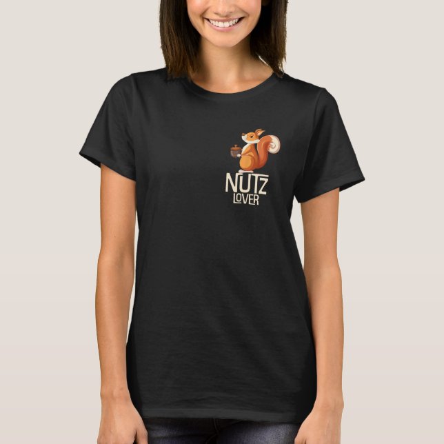 Nutcracker Squirrel Deez Nutz Deezs Nut T-Shirt (Vorderseite)