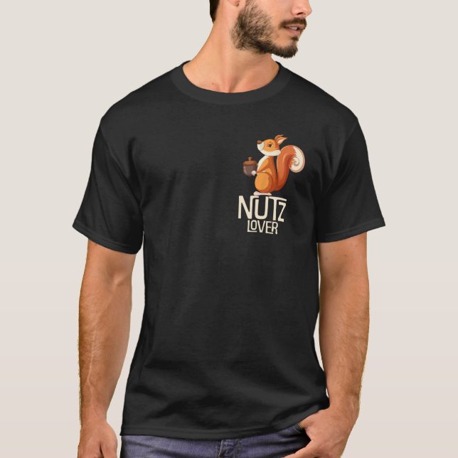 Nutcracker Squirrel Deez Nutz Deezs Nut T-Shirt (Vorderseite)