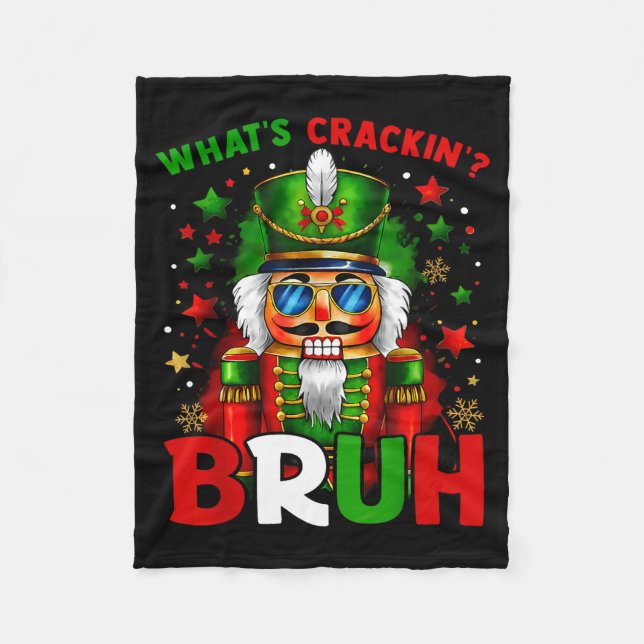 Nutcracker What's Crackin Bruh Funny Christmas Men Fleecedecke (Vorderseite)