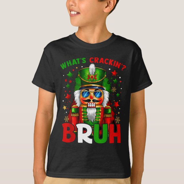 Nutcracker What's Crackin Bruh Funny Christmas Men T-Shirt (Vorderseite)