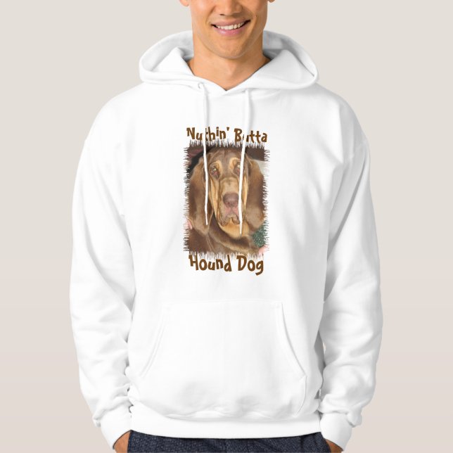 Nuthin Butta JagdhundHoodie Hoodie (Vorderseite)