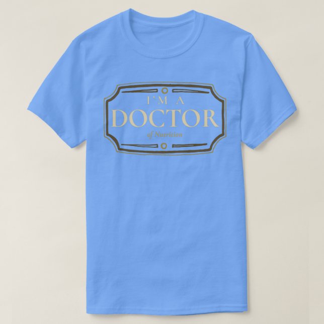 Nutrition Doctorate Degree PhD Graduation Gift T-Shirt (Design vorne)