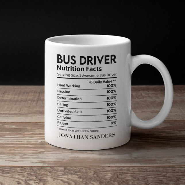 Nutrition Facts Bus Driver,Fun Bus Driver Mug Kaffeetasse (Von Creator hochgeladen)