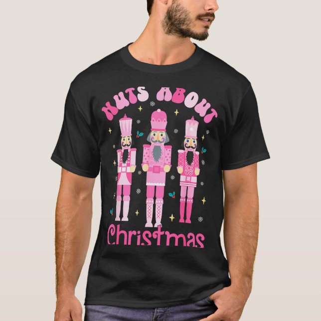 Nuts About Christmas Nutcracker Funny Christmas  T-Shirt (Vorderseite)