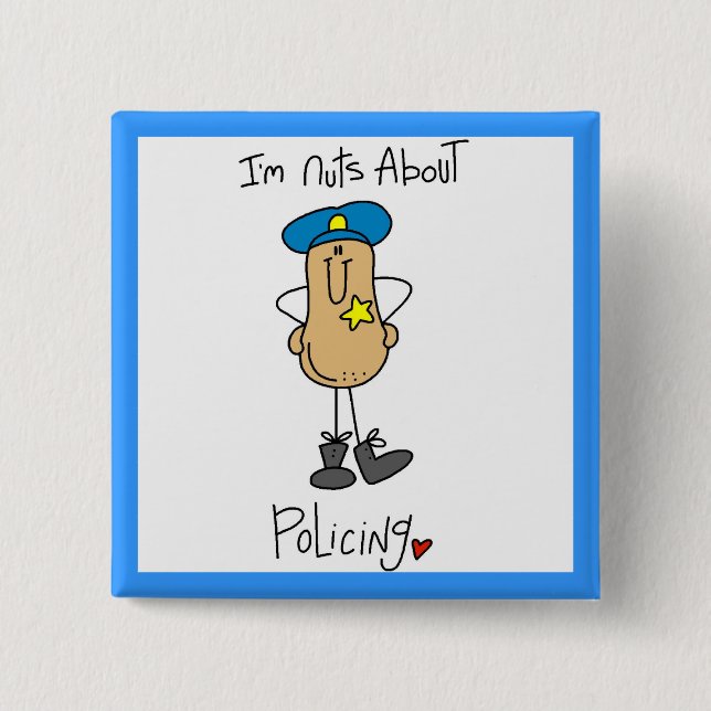 Nuts About Policing T-Shirts und Geschenke Button (Vorderseite)
