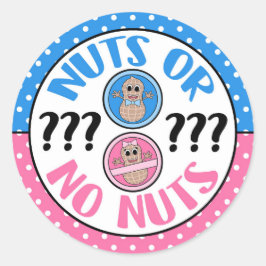 Nuts oder No Nuts thematied Gender offenbaren Aufk Runder Aufkleber