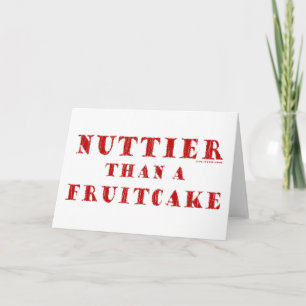 Nuttier als Fruitcake Feiertagskarte