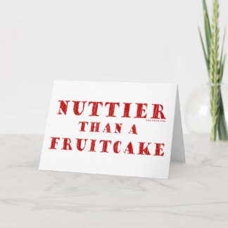 Nuttier als Fruitcake Feiertagskarte