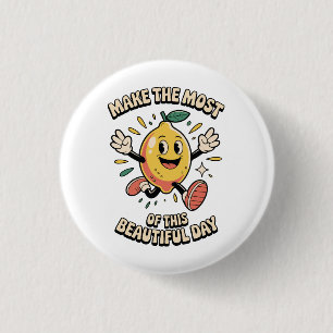 Nutze den Moment – Zitronen-Pin-Button Button