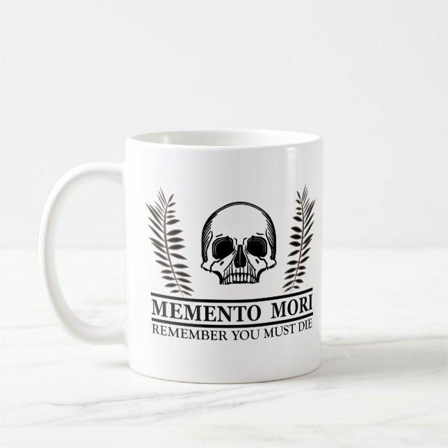 Nutze den Tag Memento Mori Totenkopf Kaffeetasse (Links)