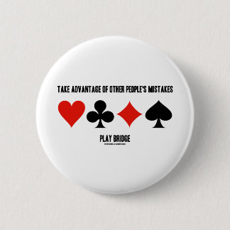 Nutzen Sie die Fehler anderer Leute (Brücke) Button
