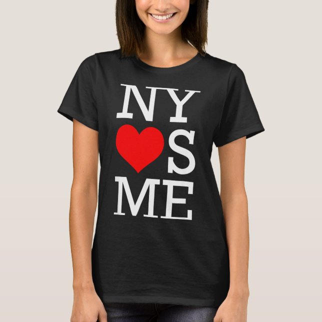 Ny Loves Me Funny I Heart New York  T-Shirt (Vorderseite)