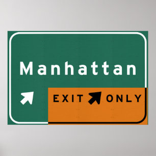 NYC Manhattan Ausgangs-Autobahn-Autobahn-Straße Poster