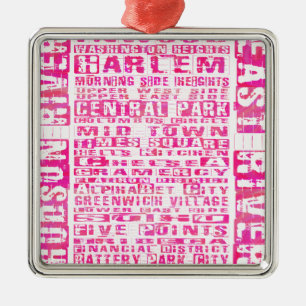 NYC-Nachbarschaften in heißen Rosa Ornament Aus Metall