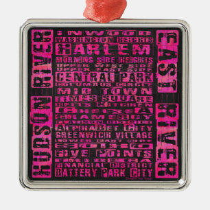 NYC-Nachbarschaften in heißen Rosa Ornament Aus Metall