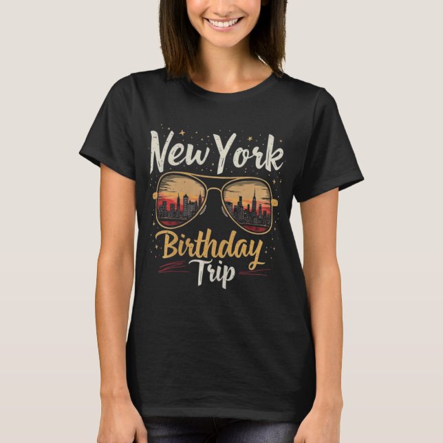 Nyc Skyline Birthday New York Trip Celebration Des T-Shirt (Vorderseite)