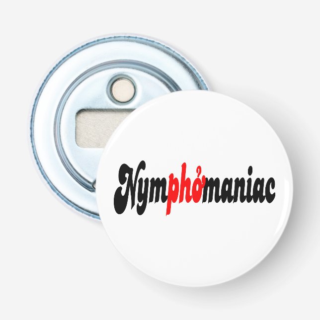 Nymphomanisch Flaschenöffner (Vorderseite)