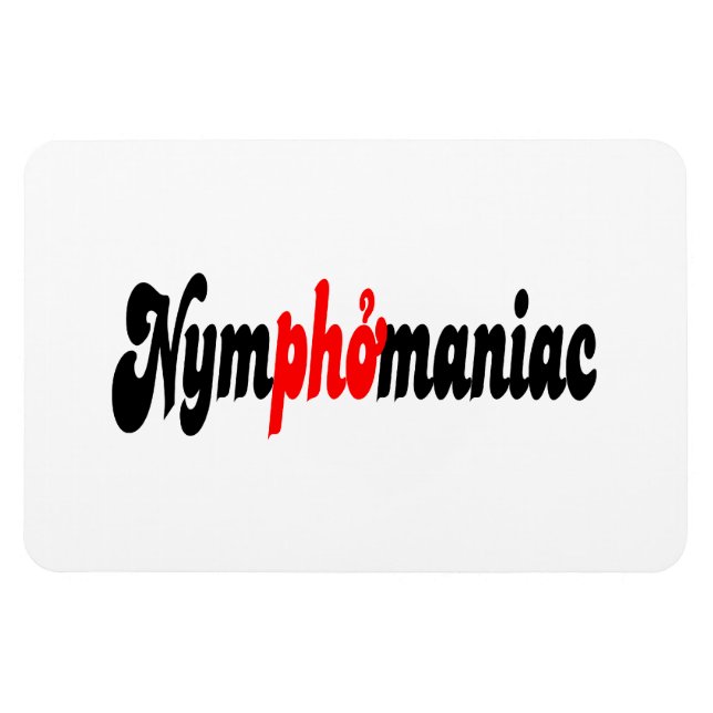 Nymphomanisch Magnet (Horizontal)