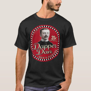 O Brother Dapper Dan Funny Retro Movie  T-Shirt