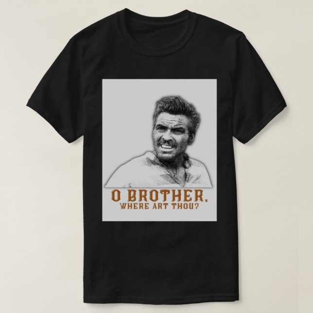 o Bruder, wo du Grafik bist T-Shirt (Design vorne)