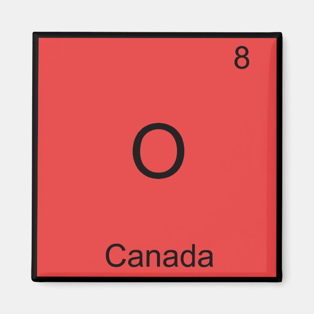 O - Canada Chemistry Element Symbol Funny Magnet (Vorne)