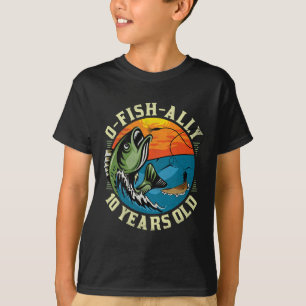 O-fisch-al 10 Jahre alt T-Shirt