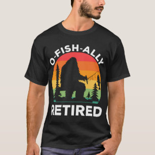 O-Fisch-ally im Ruhestand Lustiger Ruhestand Angel T-Shirt