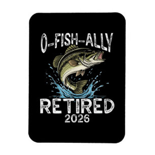 O-Fish-Ally Im Ruhestand 2026 Humor Lustig Magnet