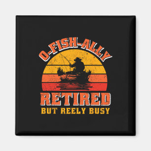 O-fish-ally im Ruhestand Lustiges Fischer-Shirt Re Magnet