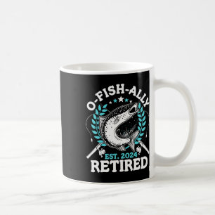 O-fish-ally im Ruhestand Ruhestandsgeschenke für A Kaffeetasse