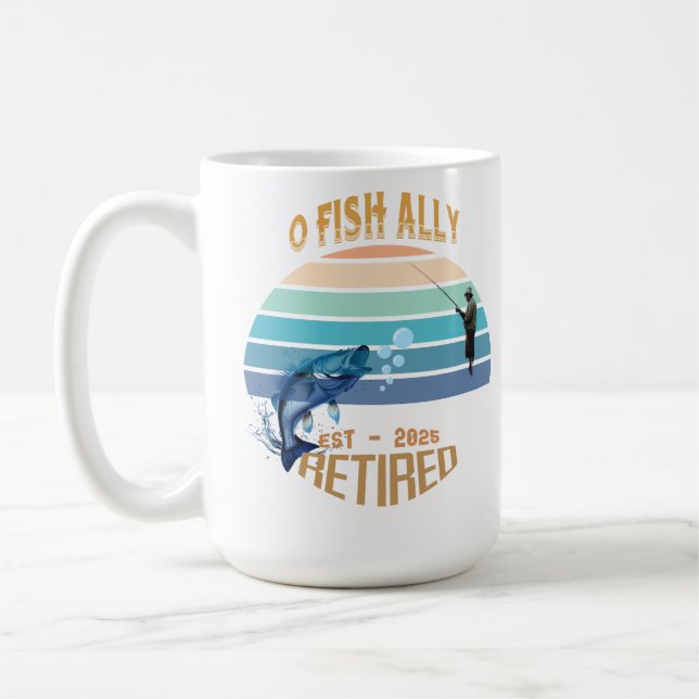 ☕ "O-Fish-Ally Remüde: Morning Bliss 2025!" 🌅 Kaffeetasse (Links)
