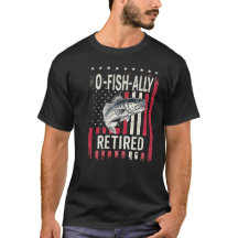 O-Fish-Ally Remüde T - Shirt