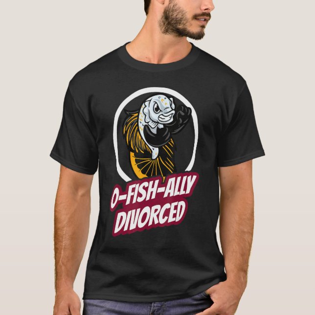 O Fish Ally Scheidungsparty  Scheidung T-Shirt (Vorderseite)