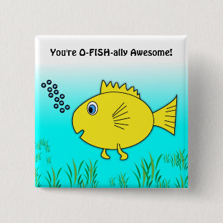 O-Fish-ial fantastischer Schwimm-Cartoon-Fisch Button