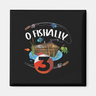 O-fish-lich 3 Jahre alter Fischer 3. Geburtstag Fi Magnet
