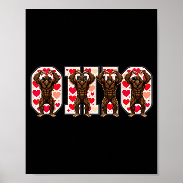 O-h-i-o Funny Bigfoot Ohio In Midwestern Valentine Poster (Vorne)