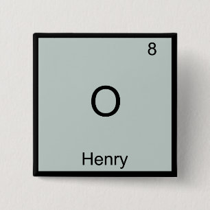 O - Henry Funny Chemsitry Element Symbol T - Shirt Button