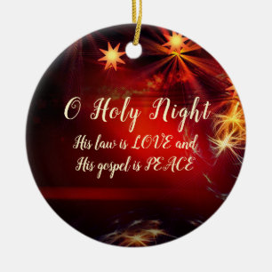 O Holy Night, His gospel is PEACE, Christmas Carol Keramik Ornament