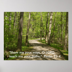 O-Lord, bringen mir Ihre Wege bei. Psalm 25 Poster