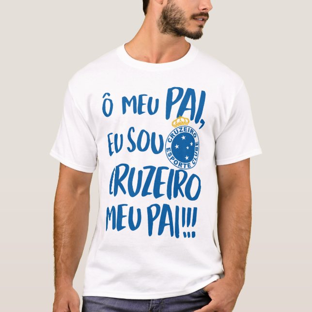O meu pai, eu sou Cruzeiro meu pai - Cruzeiro Espo T-Shirt (Vorderseite)