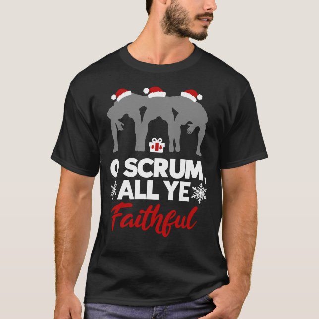 O Scrum All Ye Faithful Funny Christmas Rugby Clas T-Shirt (Vorderseite)