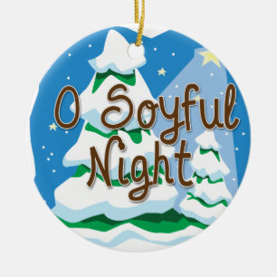 O Soyful Night Keramikornament