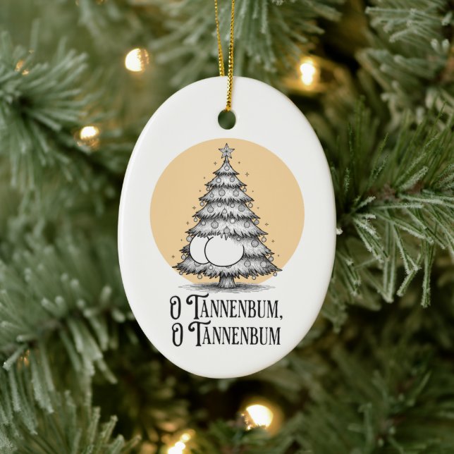 O Tannenbum Christmas Butt punny joke ornament (Baum)