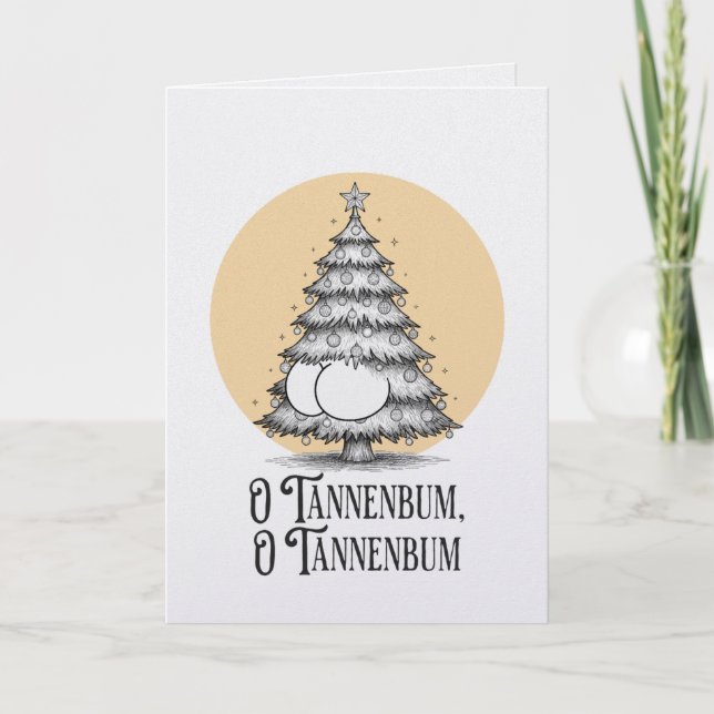 O Tannenbum Christmas tree butt bum joke card Karte (Vorderseite)