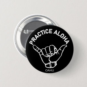 Oahu - Aloha Shaka praktizieren (Hang locker) Button