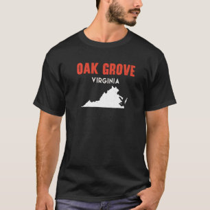 Oak Grove Virginia USA Staat America Travel Jungfr T-Shirt