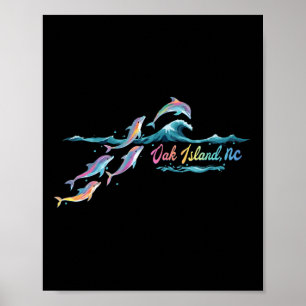 Oak Island Nc Bunte Delfinliebhaber Strandurlaub Poster