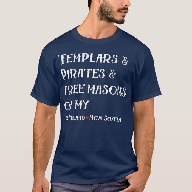 Oak Island Templar Pireates Freie Masons T-Shirt (Vorderseite)