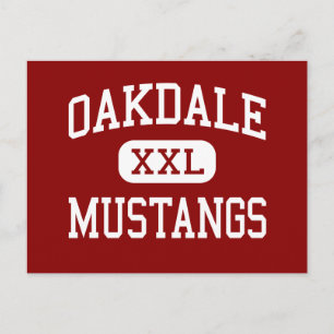 Oakdale - Mustangs - Hoch - Oakdale Kalifornien Postkarte