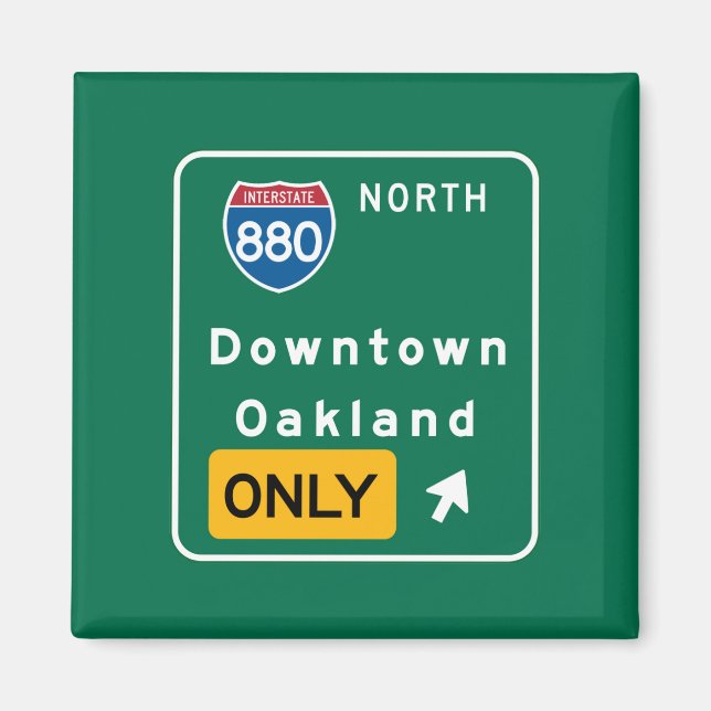 Oakland, CA Road Sign Magnet (Vorne)